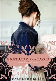 Prelude for a Lord (Camille Eliot)