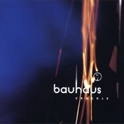 Bauhaus- Crackle