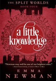 A Little Knowledge (Emma Newman)