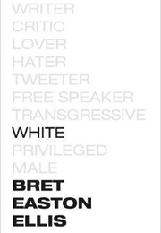 White (Bret Easton Ellis)