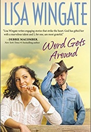 Word Gets Around (Lisa Wingate)