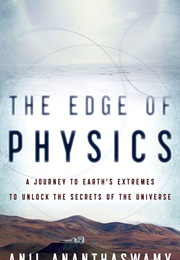 The Edge of Physics (Anil Ananthaswamy)
