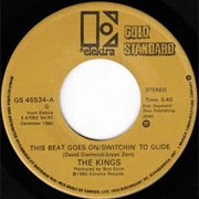 This Beat Goes On/Switchin' to Glide-Kings