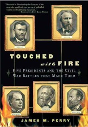 Touched by Fire (James M. Perry)