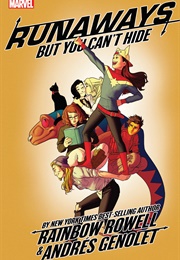 Runaways Vol. 4: But You Can't Hide (Rainbow Rowell)