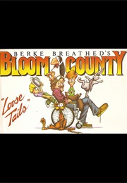 Bloom County: Loose Tails (Berke Brethed)