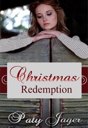 Christmas Redemption (Paty Jager)