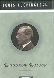 Woodrow Wilson (Louis Auchincloss)