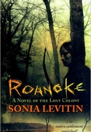 Roanoke (Sonia Levitin)