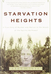 Starvation Heights (Gregg Olsen)