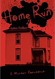 Home Run: A Murder Conundrum (Fulker)