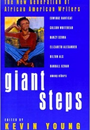 Giant Steps: The New Generation of African American Writers (Kevin Young)
