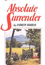 Absolute Surrender by Andrew Murray