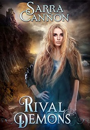 Rival Demons (Sarra Cannon)