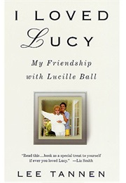I Loved Lucy (Lee Tannen)