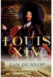 Louis XIV (Ian Dunlop)