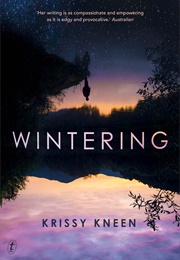 Wintering (Krissy Kneen)