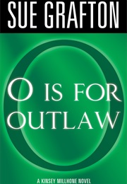 &quot;O&quot; Is for Outlaw (Sue Grafton)