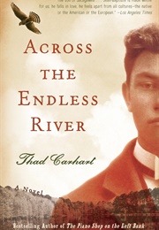 Across the Endless River (Thad Carhart)