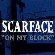 On My Block - Scarface