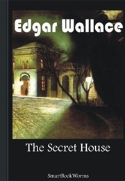 The Secret House (Edgar Wallace)