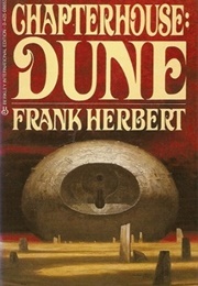 Chapterhouse: Dune (Frank Herbert)