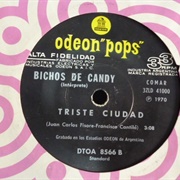 Triste Ciudad – Bichos De Candy (1970)
