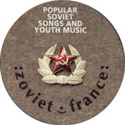 :Zoviet*France:- Popular Soviet Songs and Youth Music