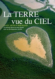 Earth From Above (Yann Arthus-Bertrand)