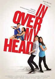 In Over My Head (2012)