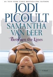 Between the Lines (Jodi Picoult &amp; Samantha Van Leer)