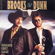 Brand New Man - Brooks &amp; Dunn