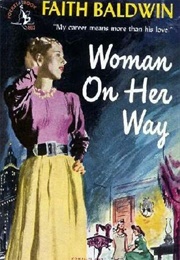 Woman on Her Way (Faith Baldwin)
