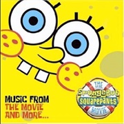 Various Artists - The SpongeBob Squarepants Movie (Music From the Movie and More...)