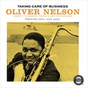 Takin&#39; Care of Business – Oliver Nelson (New Jazz/OJC, 1960)