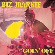 Goin' off (1988) - Biz Markie