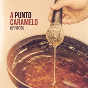 A Punto Caramelo – Lo' Pibitos (2015)