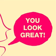 You Look Great