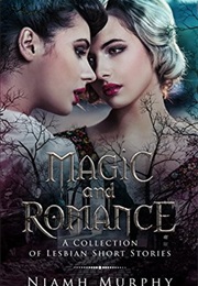 Magic and Romance (Niamh Murphy)