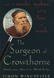 The Surgeon of Crowthorne (Simon Winchester)