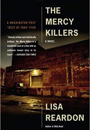 The Mercy Killers (Lisa Reardon)