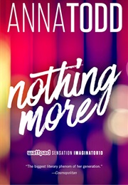 Nothing More (Anna Todd)