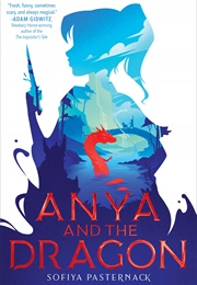 Anya and the Dragon (Sofiya Pasternack)