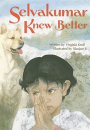 Selvakumar Knew Better (Virginia L Kroll)