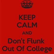 Flunk Out of College