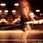 Someday - Mariah Carey