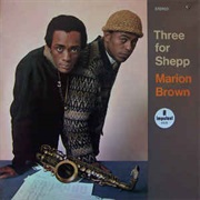 Marion Brown ‎– Three for Shepp