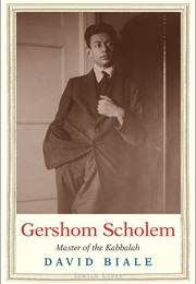 Gershom Scholem: Master of the Kabbalah (David Biale)