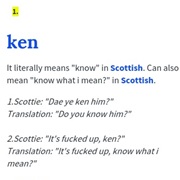 Ken = Know