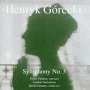 Gorecki: Symphony No. 3, Op. 26: Symphony of Sorrowful Songs
